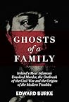 Ghosts of a Famil...