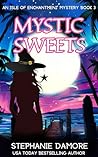 Mystic Sweets by Stephanie Damore