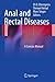 Anal and Rectal Diseases: A...