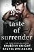 Taste of Surrender: A MM Brother's Best Friend Standalone Romance (Forbidden Series)
