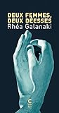 DEUX FEMMES, DEUX...