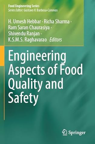 Engineering Aspects of Food Quality and Safety (Food Engineering Series)