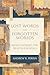 Lost Words and Forgotten Worlds: Rediscovering the Dead Sea Scrolls