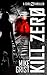 Kill Zero: a nerve-jangling suspense thriller that'll leave you in pieces (A Girl Zero Thriller)