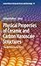 Physical Properties of Ceramic and Carbon Nanoscale Structures: The INFN Lectures, Vol. II (Lecture Notes in Nanoscale Science and Technology Book 11)