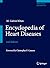 Encyclopedia of Heart Diseases