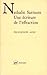 Nathalie Sarraute. Une écriture de l'effraction