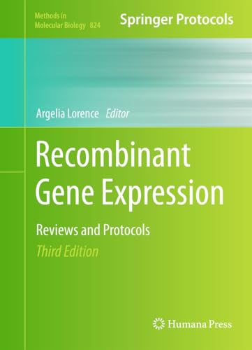 Recombinant Gene Expression (Methods in Molecular Biology Book 824)