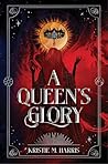 A Queen's Glory