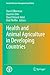 Health and Animal Agriculture in Developing Countries by David Zilberman