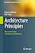 Architecture Principles by Danny Greefhorst