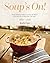 Soup's On!: Four Weekly Mea...