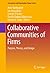 Collaborative Communities of Firms: Purpose, Process, and Design (Information and Organization Design Series Book 9)
