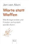 Worte statt Waffen Worte statt Waffen