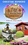 Blut und Blümchen - Mord hat immer Saison by Christian Humberg