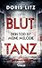 Bluttanz: Dein Tod ist meine Melodie (Lina Saint-George 4)