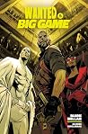 Wanted & Big Game