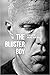 The Bluster Boy