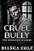 Cruel Bully (The Syndicate ...