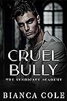 Cruel Bully