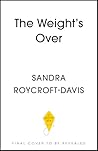The Weight's Over - Take Back Control: Break free from dieting, transform your mindset and change your life. The Top 5 Sunday Times Bestseller 2025