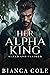 Her Alpha King (Mated and Claimed)
