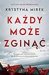 Każdy może zginąć