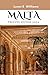 Malta Travel Guide 2024 by Lucas E William