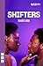 Shifters (Nhb Modern Plays)