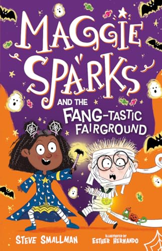 Maggie Sparks and the Fang-tastic Fairground (Paperback)