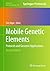 Mobile Genetic Elements: Protocols and Genomic Applications (Methods in Molecular Biology Book 859)