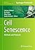 Cell Senescence: Methods and Protocols (Methods in Molecular Biology Book 965)