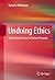 Undoing Ethics: Rethinking Practice in Online Research