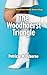 The Woodhaerst Triangle by Patricia M. Osborne The Woodhaerst Triangle by Patricia M. Osborne