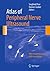 Atlas of Peripheral Nerve Ultrasound: With Anatomic and MRI Correlation