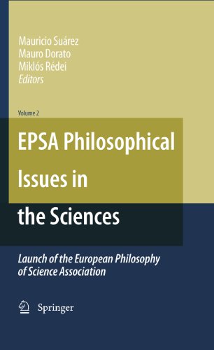 EPSA Philosophical Issues in the Sciences: Launch of the European Philosophy of Science Association (Kindle Edition)