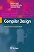 Compiler Design by Helmut Seidl