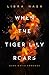 WHEN THE TIGER LILY ROARS (...