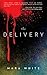 The Delivery