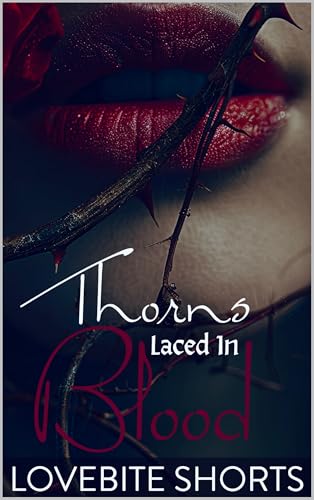 Thorns Laced In Blood (The Pet Play Series)