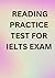 ielts reading practice test
