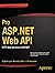 Pro ASP.NET Web API: HTTP Web Services in ASP.NET