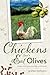 Chickens Don't Eat Olives: Pocket Sized Tales from Italy and Beyond