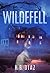 Wildefell by H.B. Diaz