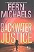 Backwater Justice (Sisterhood)