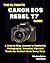 THE ULTIMATE CANON EOS REBE...