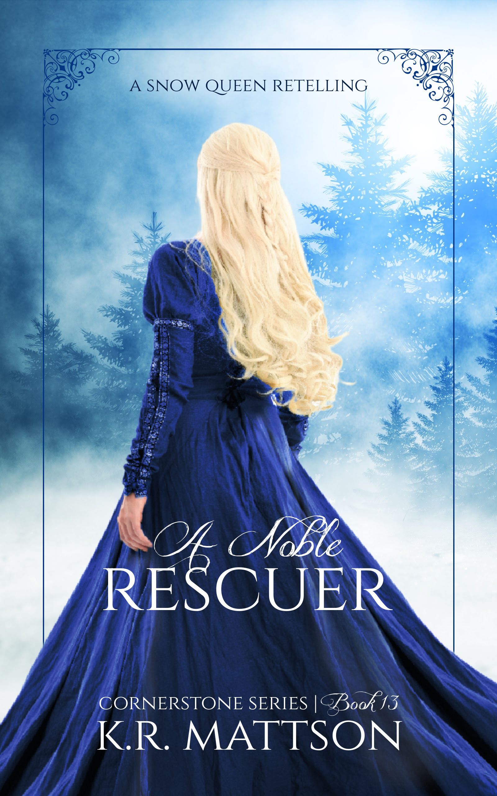A Noble Rescuer (The Cornerstone Series #13)