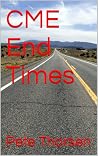CME End Times