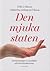 Den mjuka staten : feminiseringen av samhället och dess konsekvenser