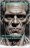 Frankenstein : Th...